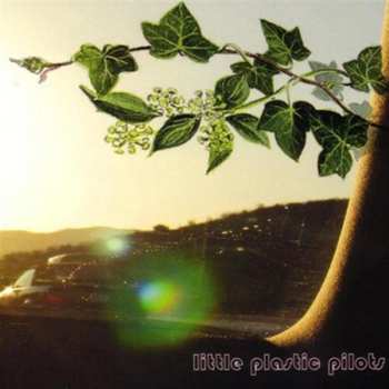 CD Little Plastic Pilots: Little Plastic Pilots