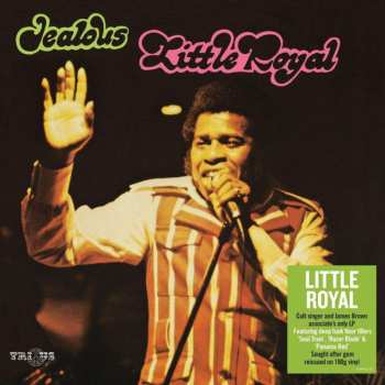 LP Little Royal: Jealous