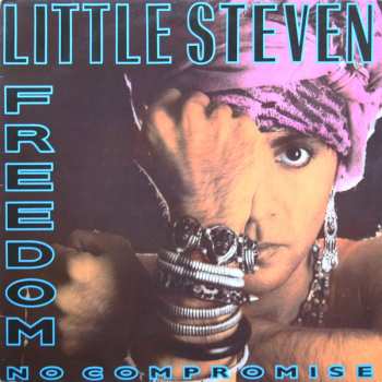 LP Little Steven: Freedom No Compromise 