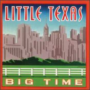 CD Little Texas: Big Time