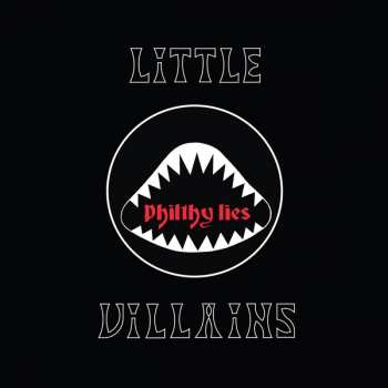 CD Little Villains: Philthy Lies DIGI