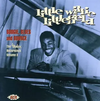 Boogie, Blues And Bounce (The Modern Recordings Volume 2)