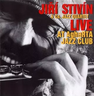 Jiří Stivín & Co. Jazz System: Live At AghaRTA Jazz Club