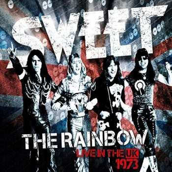 2LP The Sweet: The Rainbow - Live In The UK 1973