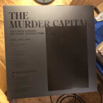 SP The Murder Capital: Live From London: The Dome. Tufnell Park LTD