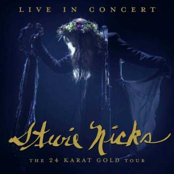2CD Stevie Nicks: Live In Concert, The 24 Karat Gold Tour
