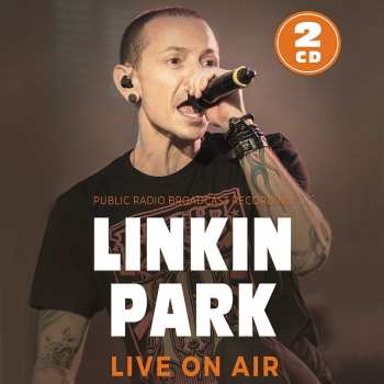 2CD Linkin Park: Live on Air
