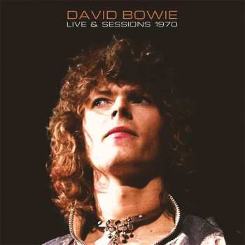 2LP David Bowie: Live & Sessions 1970 (2lp)