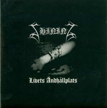 CD Shining: Livets Ändhållplats
