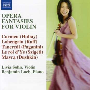 Album Livia Sohn: Opera Fantasies For Violin