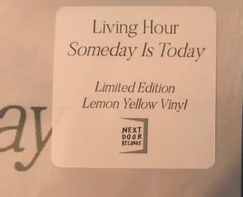 LP Living Hour: Someday Is Today CLR | LTD