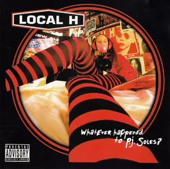 Local H: Whatever Happened To P.J. Soles?