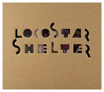Loco Star: Shelter