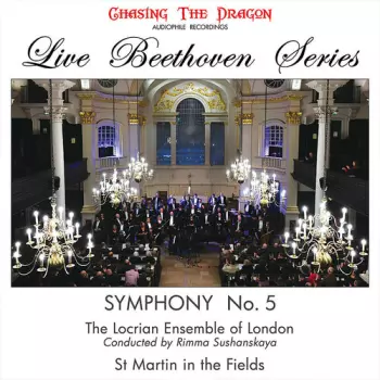 Locrian Ensemble Of Londo: Live Beethoven Series