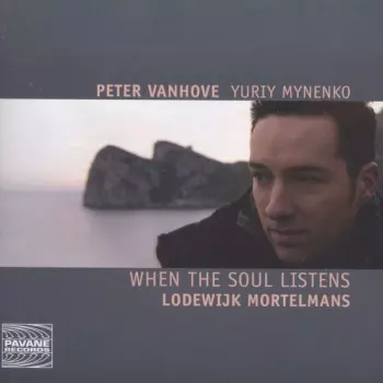 When The Soul Listens - Piano Works And Songs