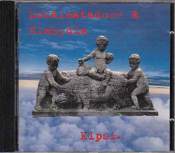 CD Die Lokalmatadore: Kipsi.