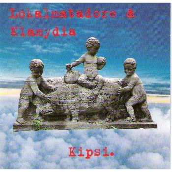 CD Die Lokalmatadore: Kipsi.