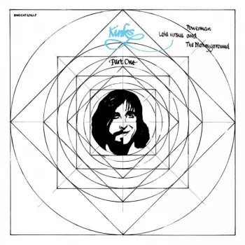 The Kinks: Lola Versus Powerman And The Moneygoround, Part One