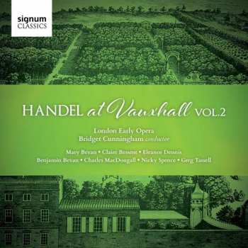 CD Mary Bevan: Handel At Vauxhall Vol. 2