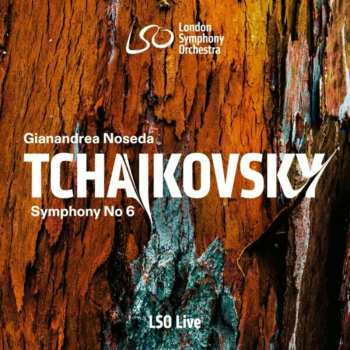 Album London Symphony Orchestra / Noseda,gianandrea: Tchaikovsky: Symphony No. 6