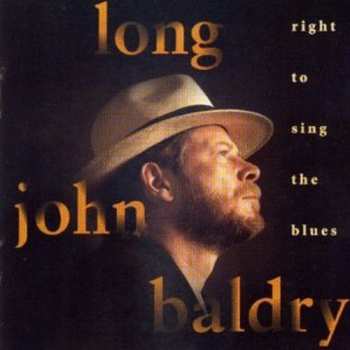 Album Long John Baldry: Right To Sing The Blues