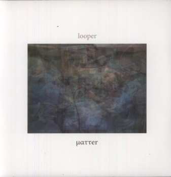 Album LOOPer: ματτer