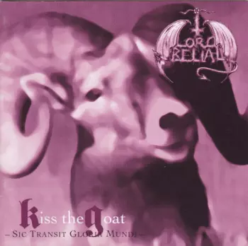 Lord Belial: Kiss The Goat