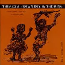 There's A Brown Boy In The Ring