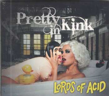 CD Lords Of Acid: Pretty In Kink