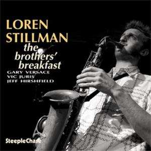 CD Loren Stillman: The Brothers' Breakfast