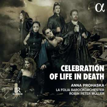 CD Lorenzo Da Firenze: Anna Prohaska - Celebration Of Live In Death