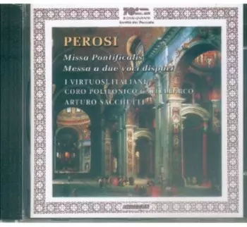 Lorenzo Perosi: Missa Pontificalis / Messa A Due Voci Dispari