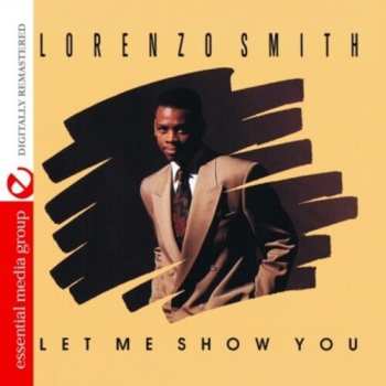 Album Lorenzo Smith: Let Me Show You