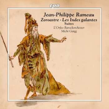 Album L'Orfeo Barockorchester: Jean Philippe Rameau: Zoroastre