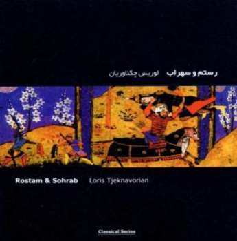 Album Loris Tjeknavorian: Rostam & Sohrab