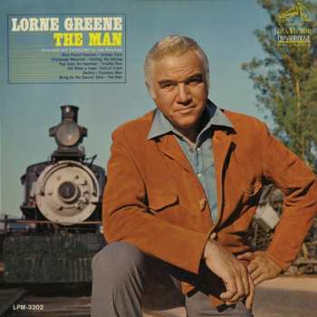 CD Lorne Greene: The Man