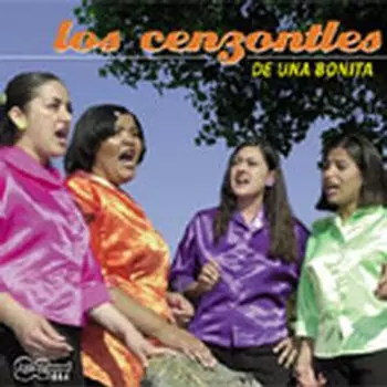 Los Cenzontles: De Una Bonita