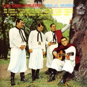 Los Chalchaleros: Por El Mundo