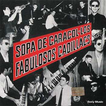 Album Los Fabulosos Cadillacs: Sopa De Caracol