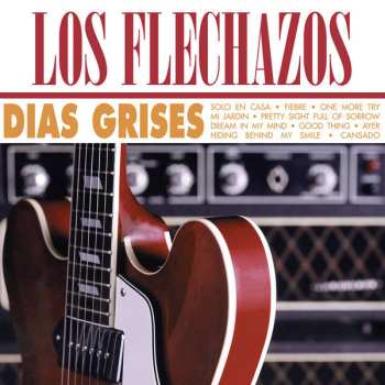 LP/CD Los Flechazos: Días Grises CLR | LTD | NUM