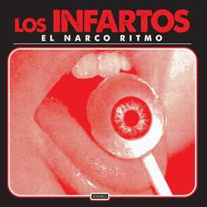 EP Los Infartos: El Narco Ritmo