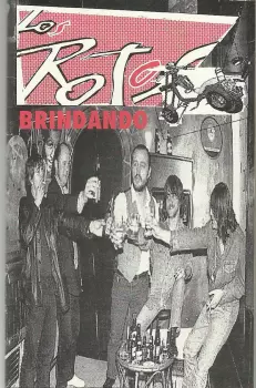 Los Rotos: Brindando