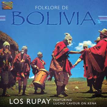 CD Rupay: Folklore De Bolivia