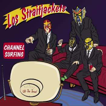 LP Los Straitjackets: Channel Surfing