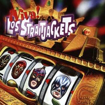 Album Los Straitjackets: ¡Viva! Los Straitjackets