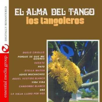 CD Los Tangoleros: El Alma Del Tango - Los Tangoleros