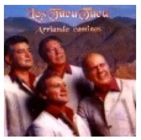 Los Tucu Tucu: Arriando Caminos