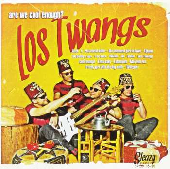 CD Los Twangs: Are We Cool Enough?