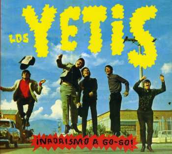 Album Los Yetis: ¡Nadaismo A Go-Go!