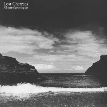 Lost Cherrees: All Part Of Growing Up